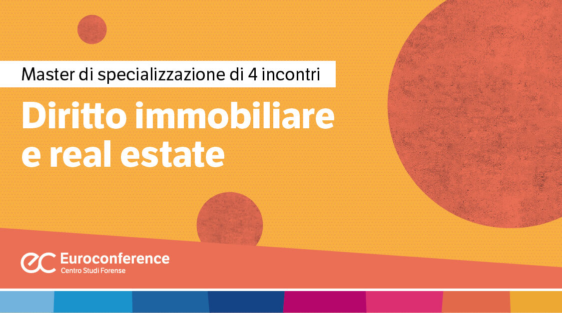 Immagine Diritto immobiliare e Real Estate | Euroconference